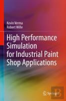 High Performance Simulation For Industrial Paint Shop Applications