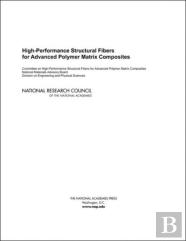 High-Performance Structural Fibers For Advanced Polymer Matrix Composites