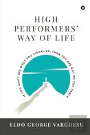 High Performers' Way Of Life