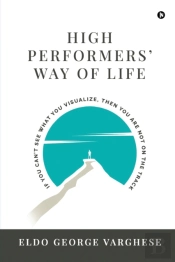 High Performers' Way Of Life