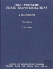 High Pressure Phase Transformations Handbook 1
