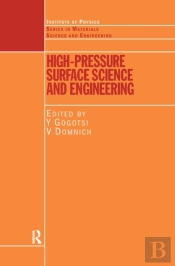 High Pressure Surface Science And Engineering