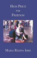 High Price For Freedom