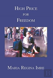 High Price For Freedom
