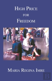 High Price For Freedom