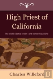 High Priest Of California