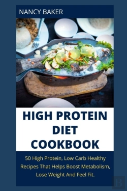 Bertrand.pt - High Protein Diet Cookbook