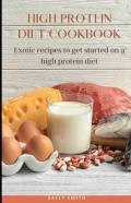 High Protein Diet Cookbook