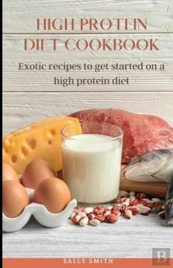 Bertrand.pt - High Protein Diet Cookbook