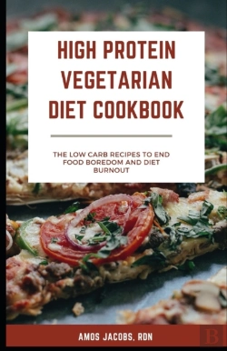Bertrand.pt - High Protein Vegetarian Diet Cookbook