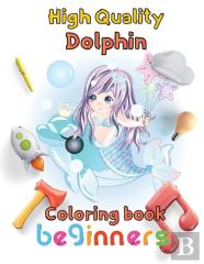 High Quality Dolphin Coloring Book  Beginners
