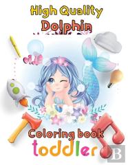 High Quality Dolphin Coloring Book  Toddler