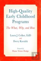 High-Quality Early Childhood Programs