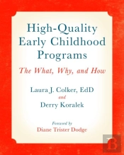 High-Quality Early Childhood Programs