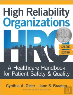 Bertrand.pt - High Reliability Organizations: A Healthcare Handbook For Patient Safety & Quality, Second Edition