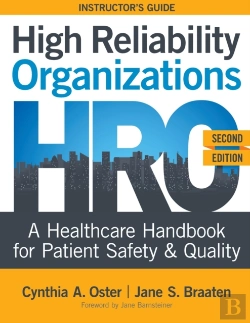 Bertrand.pt - High Reliability Organizations, Second Edition - Instructor'S Guide