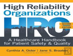 High Reliability Organizations, Second Edition