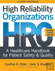 High Reliability Organizations, Second Edition - Student Workbook
