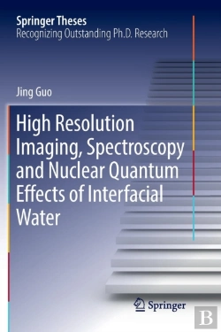 Bertrand.pt - High Resolution Imaging, Spectroscopy And Nuclear Quantum Effects Of Interfacial Water