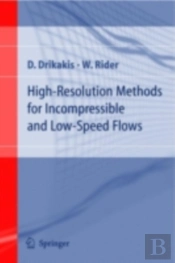 High-Resolution Methods For Incompressible And Low-Speed Flows