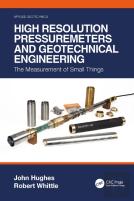 High Resolution Pressuremeters And Geotechnical Engineering