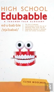 High School Edubabble: A Teacher-Talk Gl