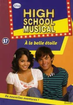 Bertrand.pt - High School Musical 17 - A La Belle Etoile
