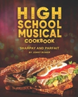 Bertrand.pt - High School Musical Cookbook