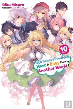 Bertrand.pt - High School Prodigies Have It Easy Even In Another World!, Vol. 10 (Light Novel)