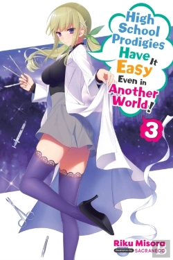 Bertrand.pt - High School Prodigies Have It Easy Even In Another World!, Vol. 3 (Light Novel)