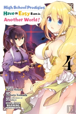 Bertrand.pt - High School Prodigies Have It Easy Even In Another World!, Vol. 4 (Manga)