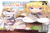 High School Prodigies Have It Easy Even In Another World!, Vol. 5 (Manga)