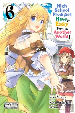 Bertrand.pt - High School Prodigies Have It Easy Even In Another World!, Vol. 6 (Manga)