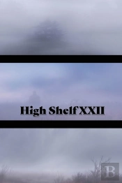 High Shelf Xxii: September 2020