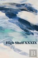 High Shelf Xxxix