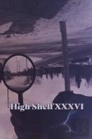 High Shelf Xxxvi