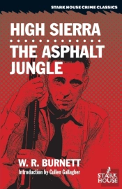 High Sierra / The Asphalt Jungle