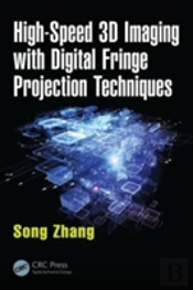 High-Speed 3d Imaging With Digital Fringe Projection Techniques