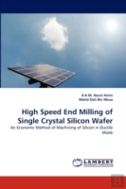 Bertrand.pt - High Speed End Milling Of Single Crystal Silicon Wafer