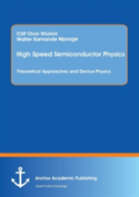 High Speed Semiconductor Physics