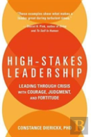 High-Stakes Leadership