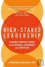 High-Stakes Leadership