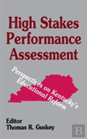High Stakes Performance Assessment