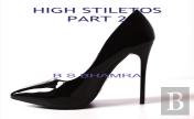 High Stiletos Part 2
