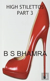 High Stilettos Part 3