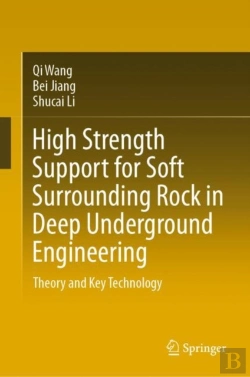Bertrand.pt - High Strength Support For Soft Surrounding Rock In Deep Underground Engineering