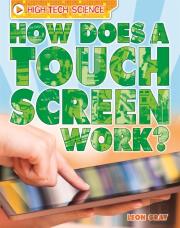 High-Tech Science: How Does A Touch Screen Work?