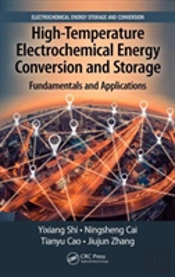 High-Temperature Electrochemical Energy Conversion And Storage