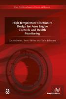High Temperature Electronics Design For Aero Engine Controls And Health Monitoring