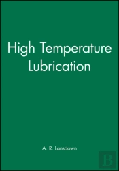 High Temperature Lubrication
